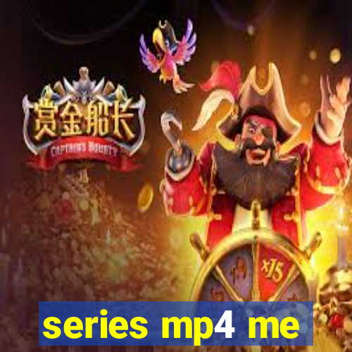 series mp4 me